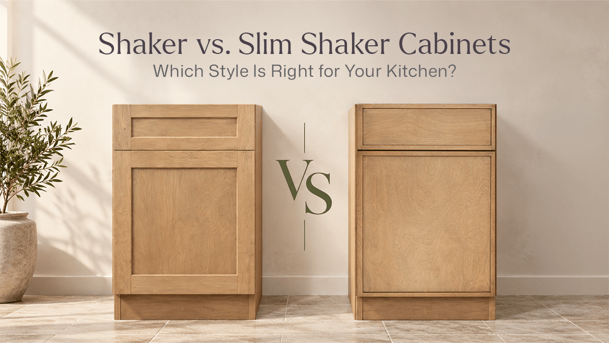 Shaker vs. Slim Shaker Cabinets: Which Style Is Right for Your Kitchen?